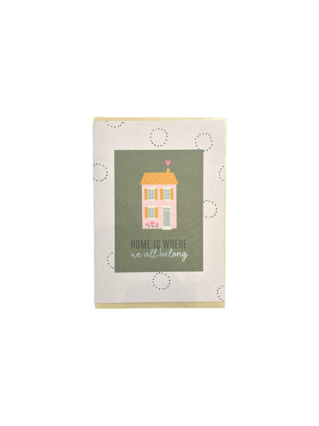 JUST B CUZ- Greeting Card - Home Is Where We All Belong