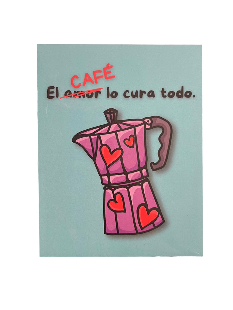 MIKEYLA JERIAN - Greeting Card - El Café Lo Cura Todo