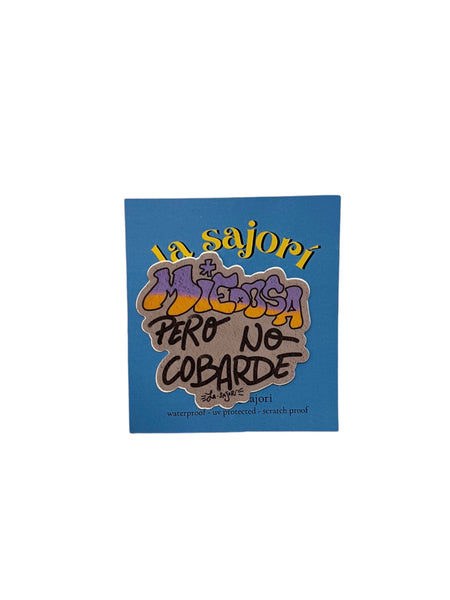 SAJORÍ - Miedosa, Pero No Cobarde - Sticker