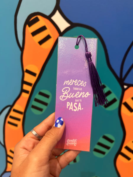 CANDID SOCIETY- Mereces Todo Lo Bueno - Bookmark