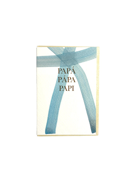 JUST B CUZ- Brushed Greeting Card - PAPA. PAPA, PAPI