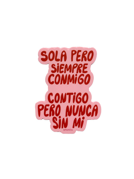 LA M DE MONICA - Sticker- Sola pero Siempre Conmigo