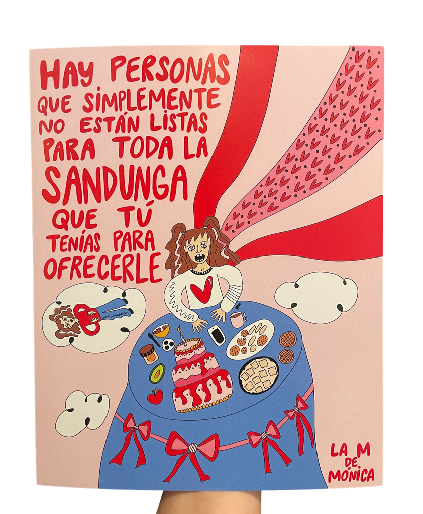 LA M DE MONICA - Tu Sandunga Y Sabrosura - Art Print