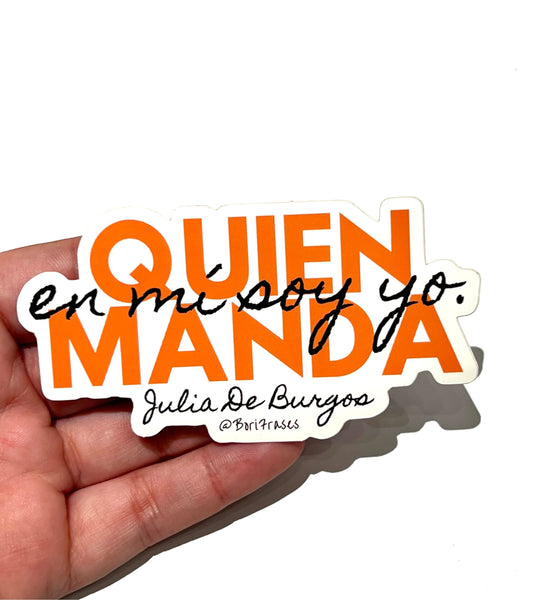 BORIFRASES - Sticker - Quien manda en mi soy yo - Julia De Burgos