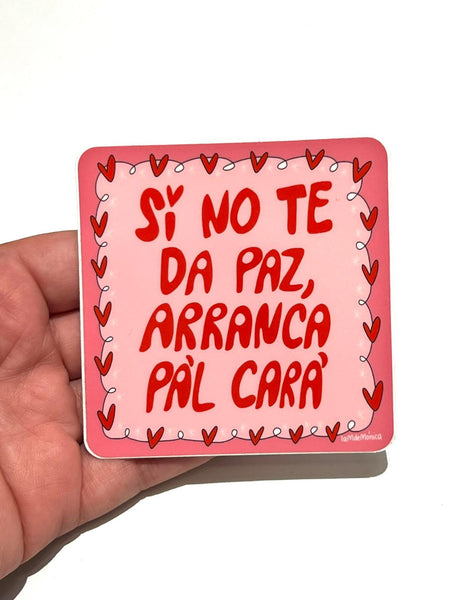 LA M DE MONICA - Si No Te Da Paz - Sticker
