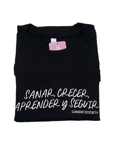 CANDID SOCIETY- Sanar, Crecer, Aprender y Seguir T-Shirt