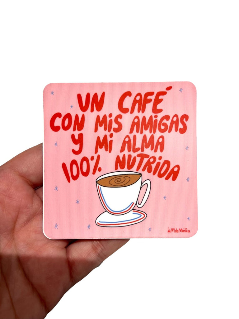 LA M DE MONICA - Un Cafe Con Mis Amigas - Sticker